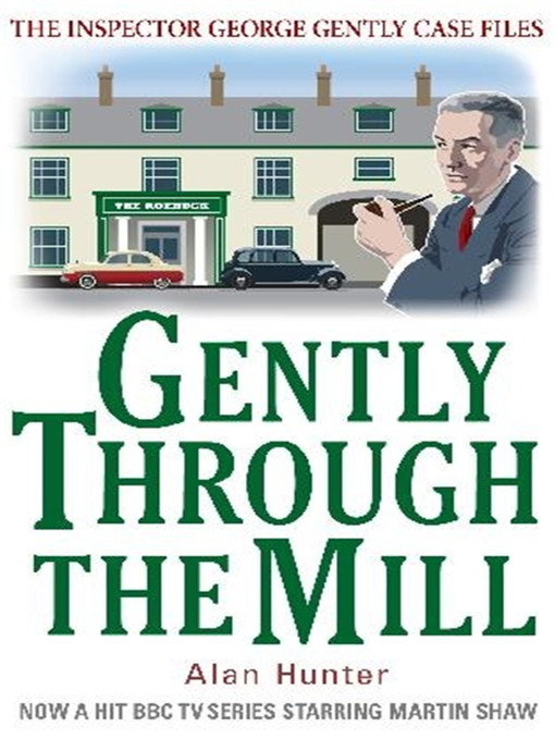 Title details for Gently through the Mill by Alan Hunter - Available